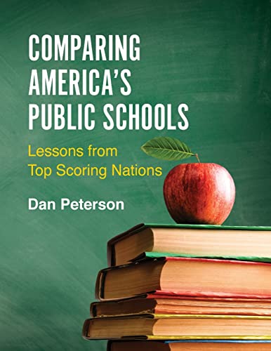 Comparing America's Public Schools: Lessons from Top Scoring Nations