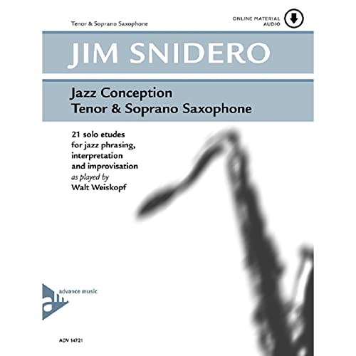  Jazz Conception for Tenor (Soprano) Saxophone: 21 solo etudes for jazz phrasing, interpretation and improvisation. Tenor-Saxophon (Sopran-Saxophon). Ausgabe mit mp3-CD [Lingua inglese]