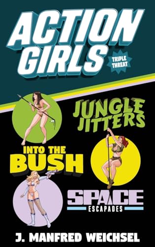 Action Girls: Triple Threat