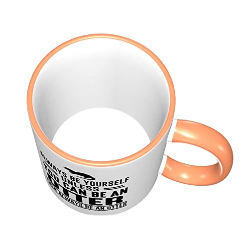 Always Be Yourself Unless You Can Be an Nutria, Taza de nutria, regalo de nutria, taza de café, taza de té, taza de té y… - Imagen 5