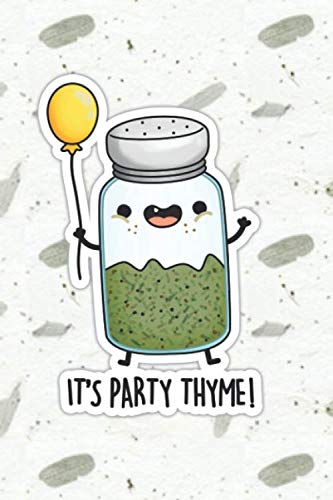 It's Party Thyme Cute Herb Pun