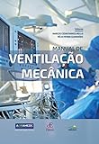 MANUAL DE VENTILAÇÃO MECÂNICA