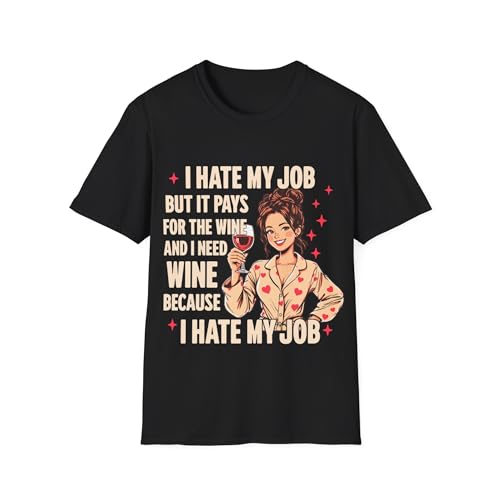T-shirt humour noir I Hate My Job Pays for Wine pour vos soirées vin