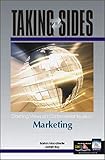 Taking Sides: Clashing Views on Controversial Issues in Marketing (Taking Sides : Clashing Views on Controversial Issues in Marketing, 1st ed)