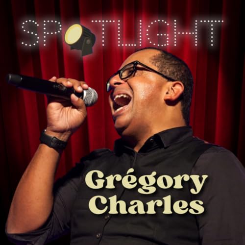 9 - Les Coulisses de la Confiance : PARTIE 1 Gr&eacute;gory Charles x Spotlight