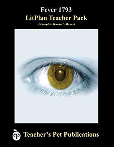Fever 1793 LitPlan - A Novel Unit Teacher Guide With Daily Lesson Plans (LitPlans on CD)