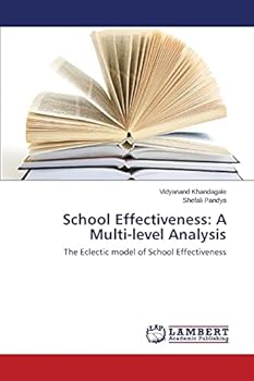 Paperback School Effectiveness: A Multi-level Analysis Book