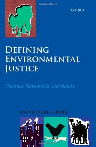 Defining Environmental Justice: Theories, Movements, and Nature (English Edition)