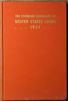 Unknown Binding The Standard Catalogue of United States Coins 1953 Book