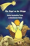 engel krippe  Ein Engel an der Krippe: Heiter-besinnliche Texte zu himmlischen Boten