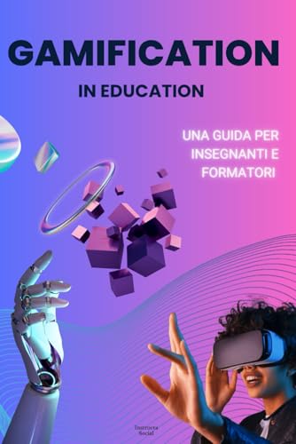 Gamification in education: Una guida per insegnanti e formatori