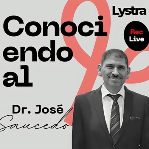 Dr. Jos&eacute; Saucedo | Parte 1 | Conociendo A