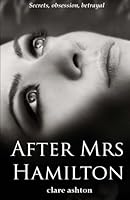 After Mrs Hamilton 148108853X Book Cover