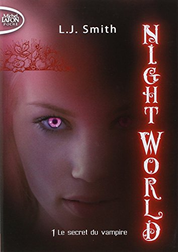 Night World - tome 1 Le secret du vampire [French] 2749915368 Book Cover