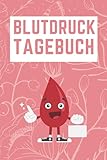 Blutdruck Tagebuch: Notizbuch um den Blutdruck Diastole Systole und Herzfrequenz zu dokumentieren - Platz für mehr als 3800 Messungen - Blutdruckpass Geschenk - A5 - 200 Seiten