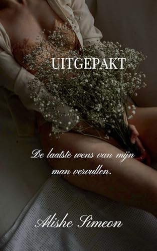 Uitgepakt (Dutch Edition)