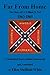 Produktbild Far From Home: The Diary of Lt. William H. Peel 1863-1865