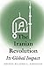 The Iranian Revolution: Its Global Impact