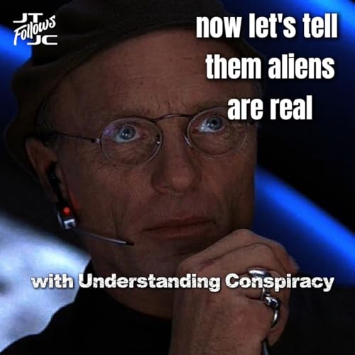 The Alien Psyop with Understanding Conspiracy Podcast Por  arte de portada