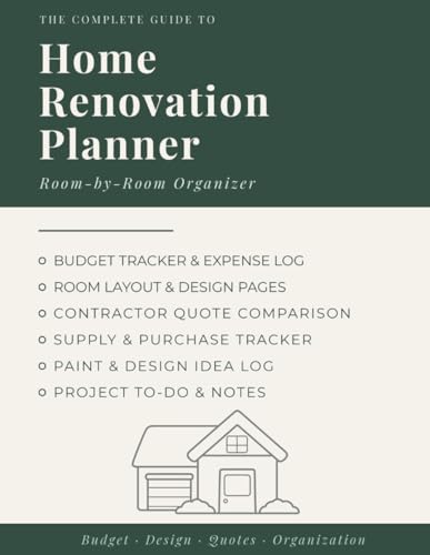 Home Renovation Planner: The Complete Room-by-Room Organizer for ...