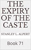 stanley 71 router plane blades  The Expiry of the Caste: Book 71 (English Edition)