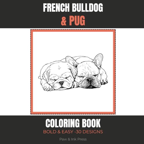 French Bulldog & Pug Coloring Book: Bold & Easy Designs for Adults and Kids — 30 Relaxing Dog Illustrations (Paw & Ink Press Dog Breed Coloring Books) image 2