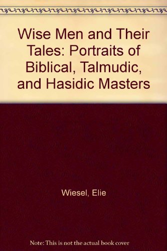Wise Men and Their Tales: Portraits of Biblical... 1435291999 Book Cover