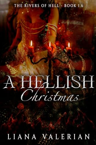 A Hellish Christmas Short Story Duology: The Rivers of Hell Christmas Novelette