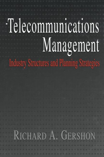 Telecommunications Management (LEA Telecommunications Series)      1st Edition