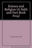 Science and Religion (A Faith and Fact Book #124) B0000CLFV8 Book Cover