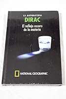 Dirac, la antimateria : el reflejo oscuro de la materia 8447376761 Book Cover
