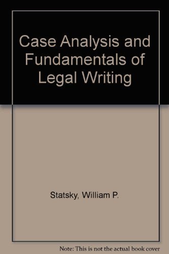 Case Analysis and Fundamentals of Legal Writing