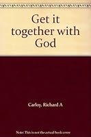 Get it together with God B0006CJ3SC Book Cover