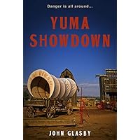 YUMA SHOWDOWN a thrilling western adventure novel