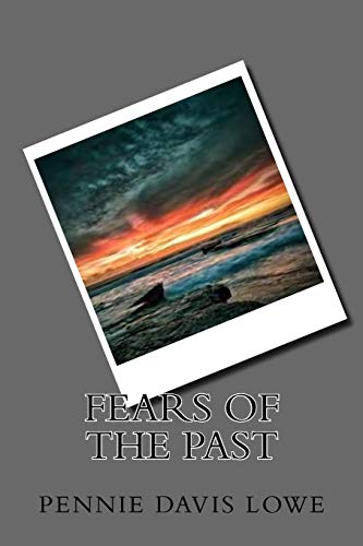 Fears of the Past (Fears: Past and Present)