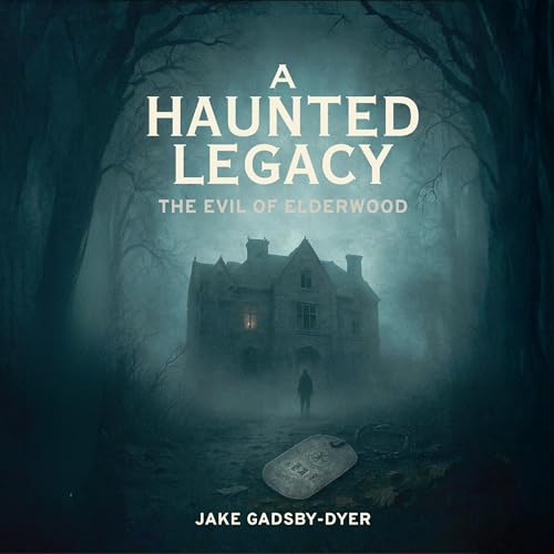 A Haunted Legacy Audiolibro Por Jake Gadsby-Dyer arte de portada