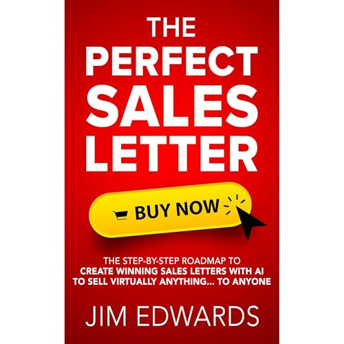 The Perfect Sales Letter by Jim Edwards episode artwork