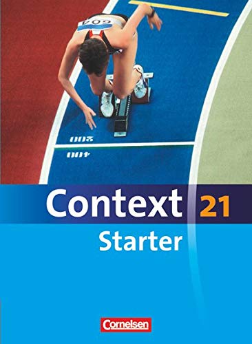 Context 21 - Starter: Schülerbuch (kartoniert) Context 21 - Starter: Schülerbuch (kartoniert)
