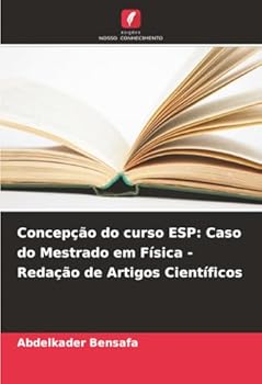 Concepção do curso ESP: Caso do Mestrado em Física - Redação de Artigos Científicos (Portuguese Edition)