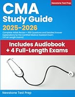 CMA Study Guide 2023-2024: Updated Review + 540 Test Questions and Detailed Answer Explanations for the Certified Medical Assistant Exam 1998805034 Book Cover