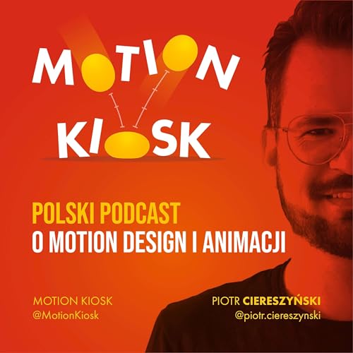 Motion Kiosk Podcast Por Piotr Ciereszyński arte de portada