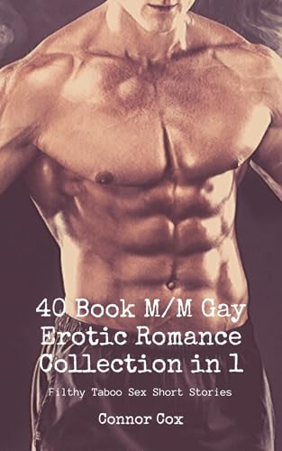 Cover of 40 Book M-M Gay Erotic Romance Collection in 1 - Filthy Taboo Sex Short Stories