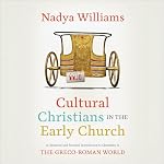 Cover of Cultural Christians in the Early Church