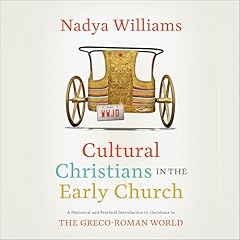 Cultural Christians in the Early Church Audiolibro Por Nadya Williams arte de portada