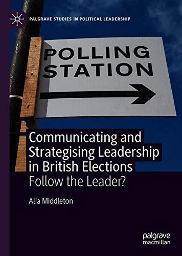Buy Communicating and Strategising Leadership in British Elections — BookShops.in
