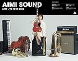 愛美 LIVE TOUR 2022 "AIMI SOUND" [Blu-ray]