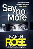  Say No More (The Sacramento Series Book 2): the heart-stopping thriller from the Sunday Times bestselling author (English Edition)