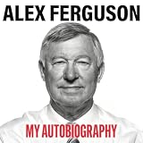 Alex Ferguson:: My Autobiography