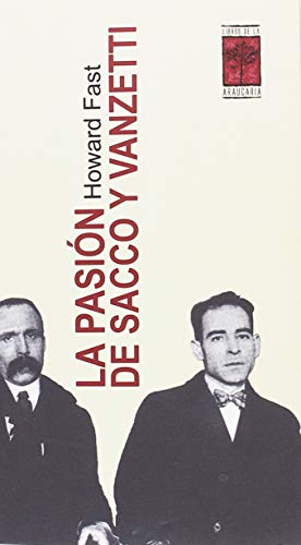 La pasión de Sacco y Vanzetti (LA PROTESTA)