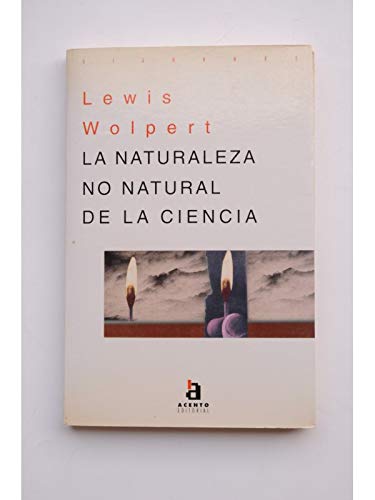 La Naturaleza No Natural De La Ciencia